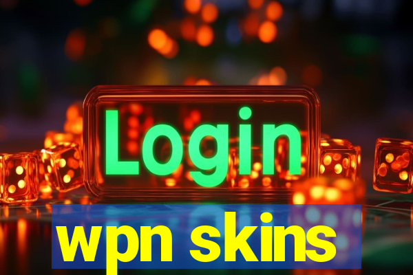 wpn skins